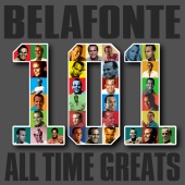 Harry Belafonte - 101 All Time Greats