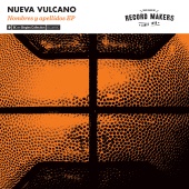 Nueva Vulcano - Nombres y Apellidos - EP