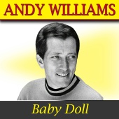 Andy Williams - Baby Doll