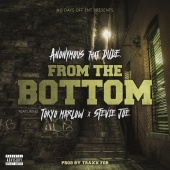 Anonymous That Dude - From the Bottom (feat. Tokyo Marlow & Stevie Joe)