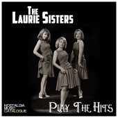 The Laurie Sisters - Play the Hits