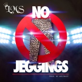 LMS - No Jeggings