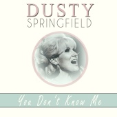 Dusty Springfield - You Don't Know Me