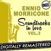 Ennio Morricone - Soundtracks in Love - Vol. 3