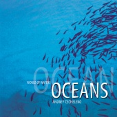 Andrey Cechelero - World Of Waters - Oceans