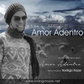 Rodrigo Rojas - Amor Adentro