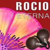 Rocio - Rocio Eterna