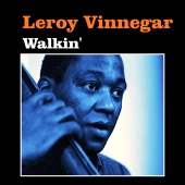 Leroy Vinnegar - Walkin'