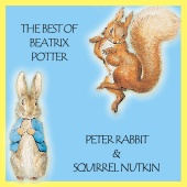 Vivien Leigh - The Best of Beatrix Potter: Peter Rabbit & Squirrel Nutkin