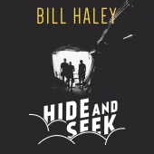 Bill Haley - Hide and Seek