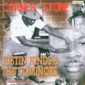 Justin Hinds & The Dominoes - Corner Stone