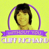 Cliff Richard - Without You