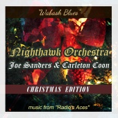 Nighthawk Orchestra - Nighthawk Orchestra: Wabash Blues: Christmas Edition