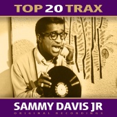 Sammy Davis Jr - Top 20 Trax