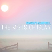 Wishart Campbell - The Mists of Islay