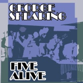 George Shearing - Five Alive