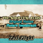 Warner Bros Orchestra & Franz Waxman - Test Flight: The Spirit of St. Louis (Original Motion Picture Soundtrack)
