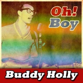 Buddy Holly - Oh! Boy