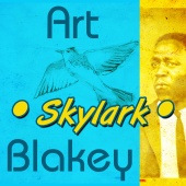 Art Blakey - Skylark
