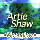 Artie Shaw - Moonglow