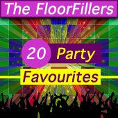 The FloorFillers - 20 Party Favourites