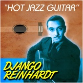 Django Reinhardt - Hot Jazz Guitar