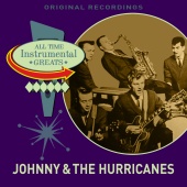 Johnny & The Hurricanes - All Time Instrumental Greats