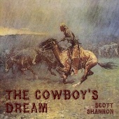 Scott Shannon - The Cowboy's Dream