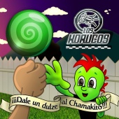 Los Korucos - Dale un Dulze al Chamakito!!!