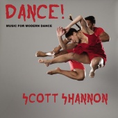 Scott Shannon - Dance! Music for Modern Dance