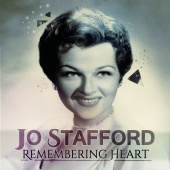 Jo Stafford - Remembering Heart