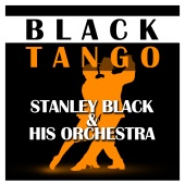 Stanley Black - Black Tango