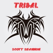 Scott Shannon - Tribal