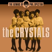 The Crystals - The Genius of Phil Spector