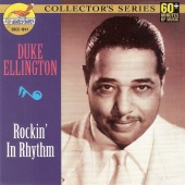 Duke Ellington - Rockin' in Rhythm