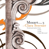 Clara Sverner - Mozart: Piano Sonatas, Vol. 3
