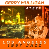 Gerry Mulligan - Los Angeles 1957 Jazz