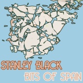 Stanley Black - Bits of Spain
