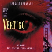 Bernard Herrmann - Vertigo [Original Motion Picture Score]