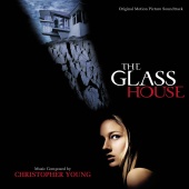 Christopher Young - The Glass House ( Original Motion Picture Soundtrack )