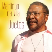Martinho Da Vila - Duetos