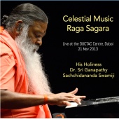 Sri Ganapathy Sachchidananda Swamiji - Celestial Music Raga Sagara (Live in Dubai)