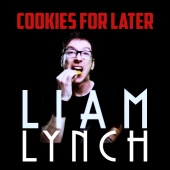 Liam Lynch - Cookies for Later