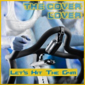 The Cover Lover - Let's Hit the Gym