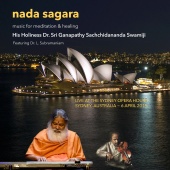 Sri Ganapathy Sachchidananda Swamiji - Nada Sagara - Live at the Sydney Opera House
