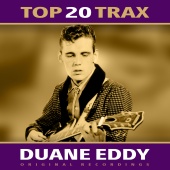 Duane Eddy - Top 20 Trax