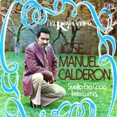 Jose Manuel Calderon - El Romantico