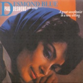 Paul Desmond - Desmond Blue [Bonus Version]