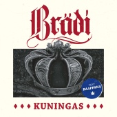 Brädi - Kuningas (feat. Raappana)