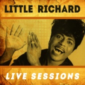 Little Richard - Little Richard: Live Sessions